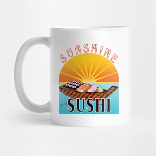 Sunshine and Sushi Mug